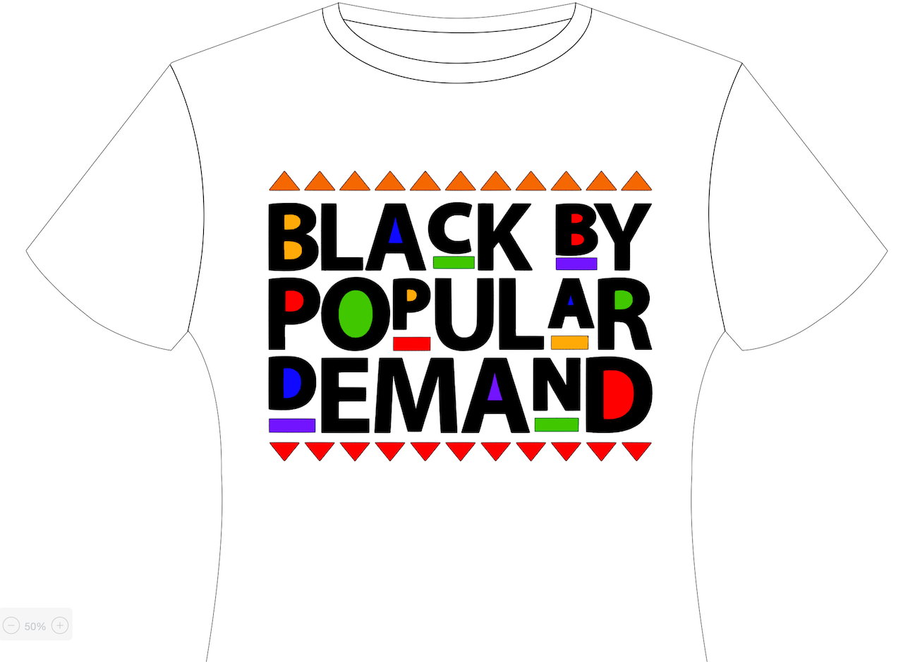 Black by Popular Demand Unisex Adult T-Shirt