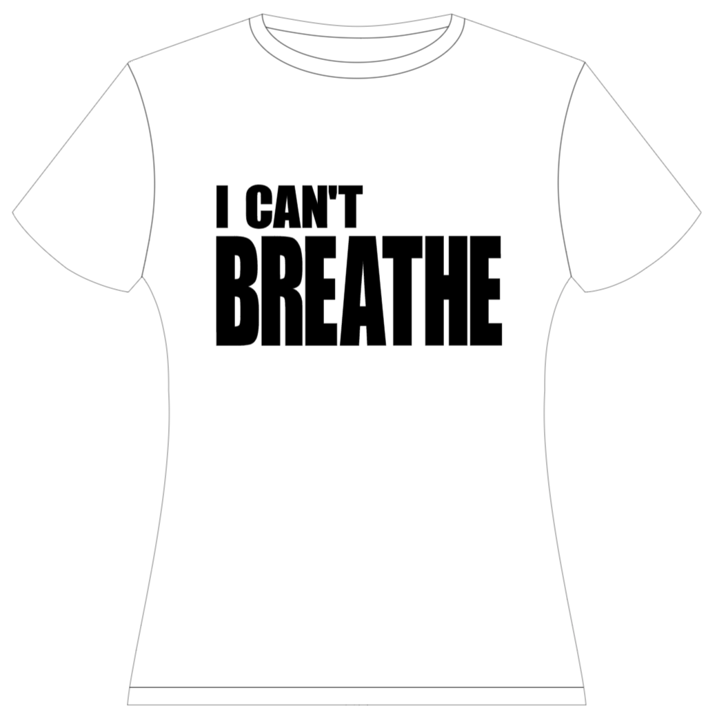 I Can't Breathe T-Shirt | Sweatshirt | Hoodie