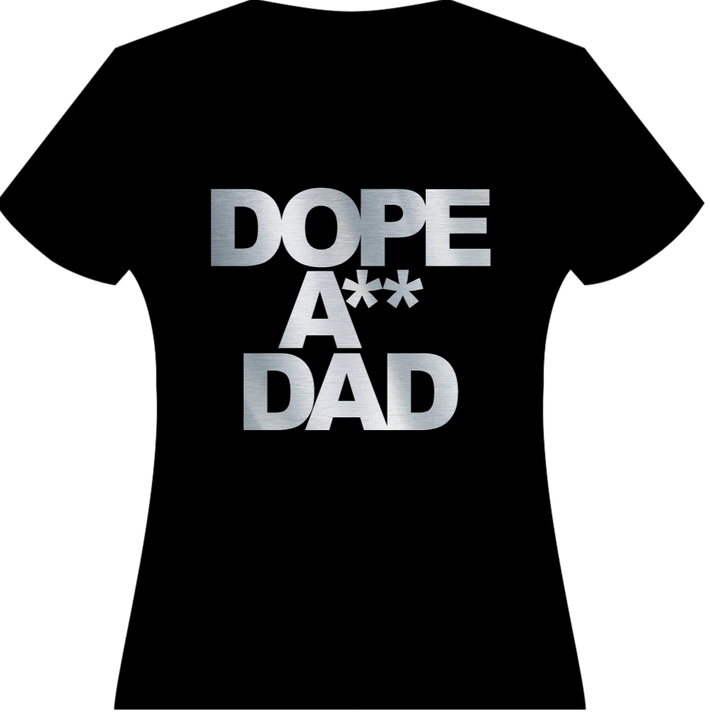Dope Dad T-Shirt | Sweatshirt | Hoodie