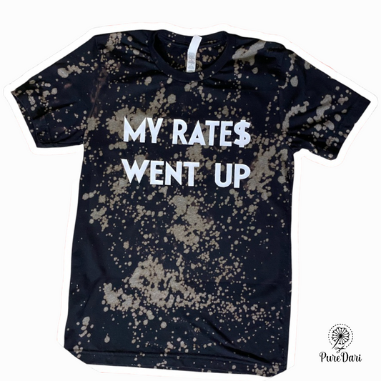 Rates are Up! Unisex T-Shirt